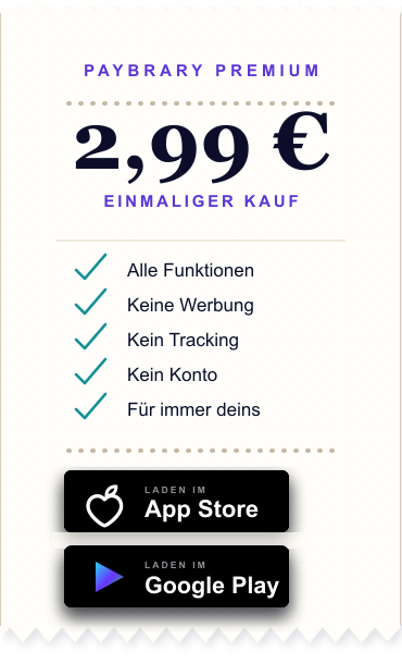 Paybrary Premium Zahlungsbeleg mit $2.99 einmaligem Kauf, allen Funktionen, ohne Werbung, ohne Tracking, ohne Konto, dauerhaft dir.